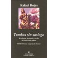 thumbnail image 1 of TUMBAS SIN SOSIEGO: REVOLUCION, DISIDENCIA Y EXILIO DEL INTELECTUAL CUBANO ANAGRAMA RAFAEL ROJAS, 1 of 2