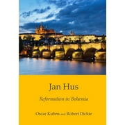 Jan Hus: Reformation in Bohemia (Paperback)