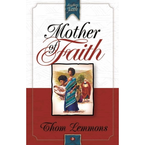 Daughters of Faith: Mother of Faith (Paperback)