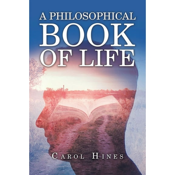 A Philosophical Book of Life (Paperback)
