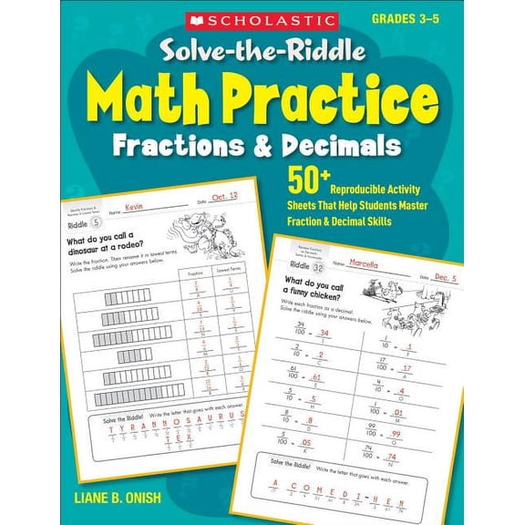Solve-The-Riddle Math Practice: Fractions & Decimals: 50 Reproducible Activity Sheets That Help Students Master Fractio, (Paperback)