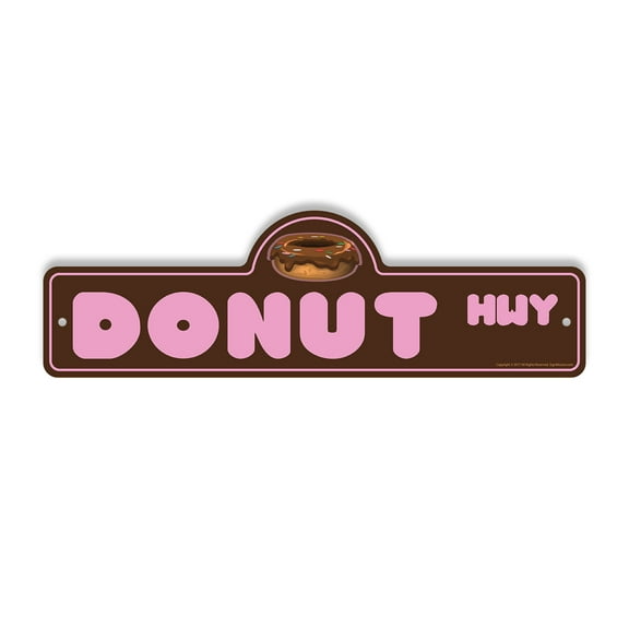 Donut Plastic Street Sign - 6 Inch X 18 Inch Gift Food Sweet Dessert Snack Coffee Treat Bakery Breakfast Glaze Frosting Fun Kids