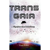 Trans Gaia (Hardcover)
