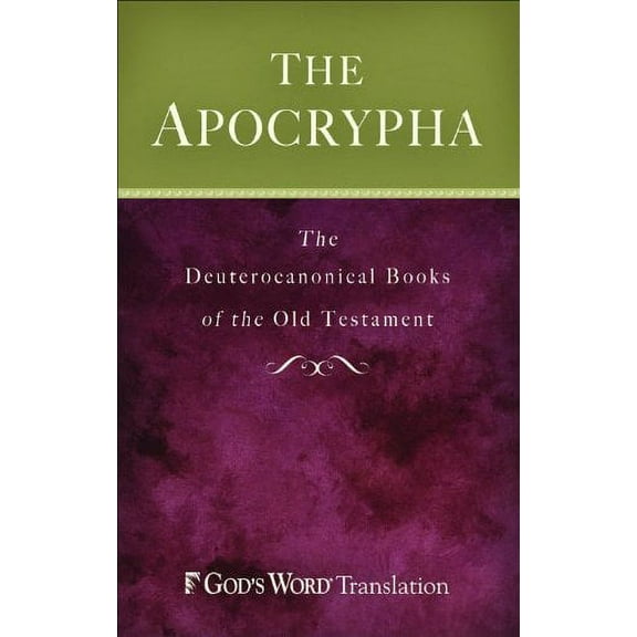 Apocrypha-GW : The Deuterocanonical Books of the Old Testament