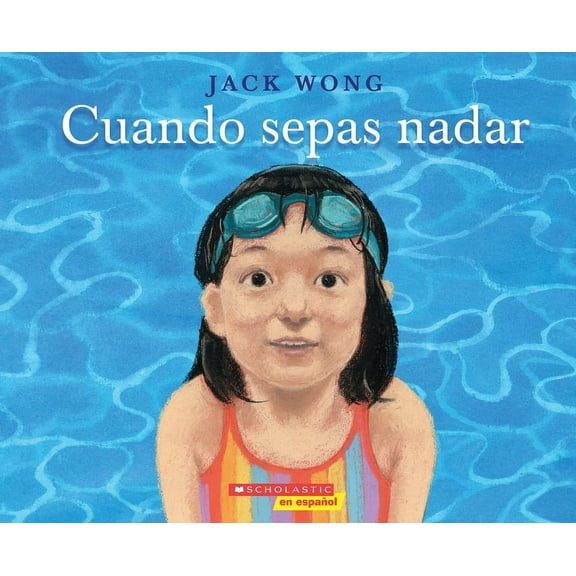 Cuando Sepas Nadar (When You Can Swim), (Paperback)
