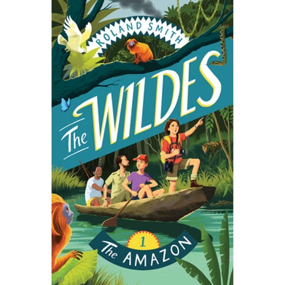 Pre-Owned The Wildes: The Amazon (Paperback) 153411341X 9781534113411