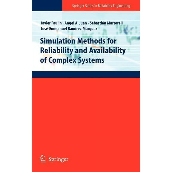 Springer Reliability Engineering Simulation Methods for Reliability and Availability of Complex Systems, (Hardcover)