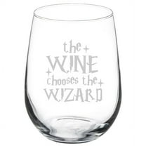 Wine Glass Goblet Gift The Wine Chooses The Wizard (17 oz Stemless)