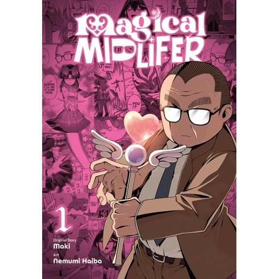 Magical Midlifer Magical Midlifer, Vol. 1, Book 1, (Paperback)