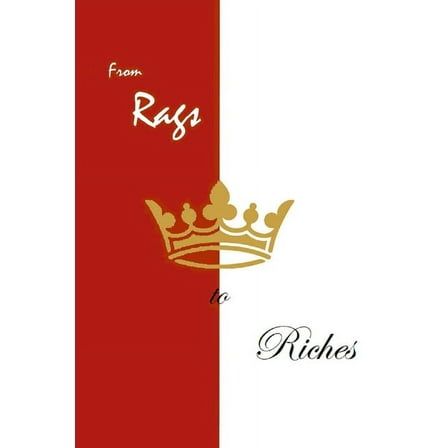 From Rags To Riches (Paperback)