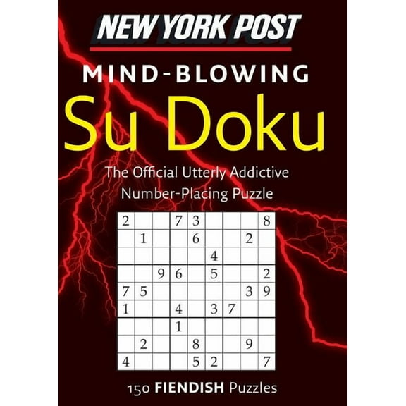 New York Post Mind-Blowing Su Doku: 150 Fiendish Puzzles, (Paperback)