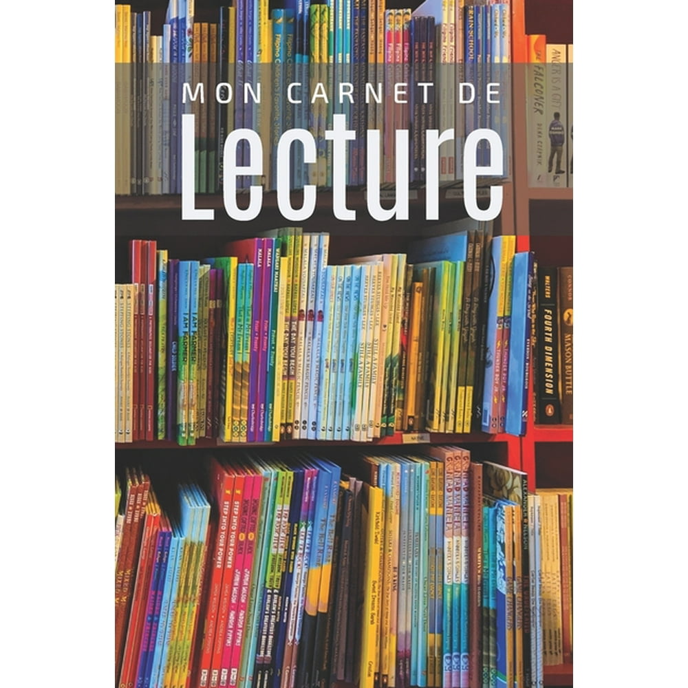 Carnet De Lecture Page De Garde Mon Carnet De Lecture : Mes livres 100 Fiches de lecture à remplir