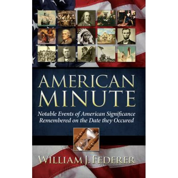 Pre-Owned American Minute (Paperback) 0965355780 9780965355780