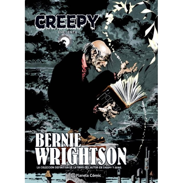 CREEPY BERNIE WRIGHTSON Planeta Cómic 9788415821779
