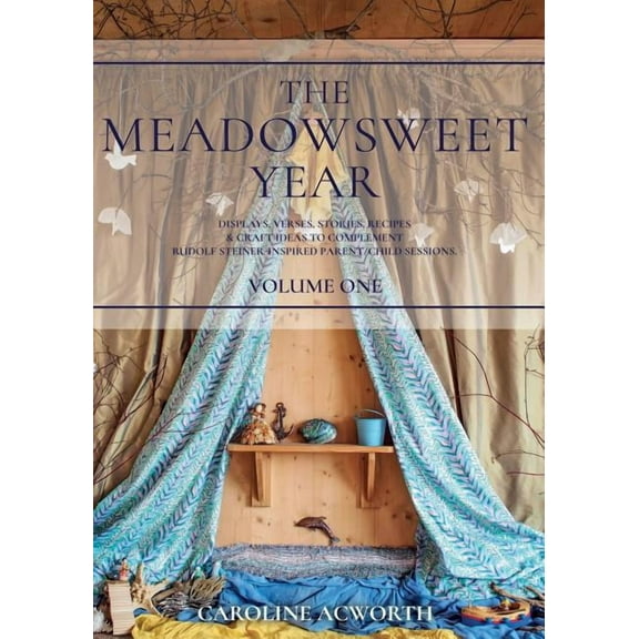 The Meadowsweet Year Volume 1, (Paperback)