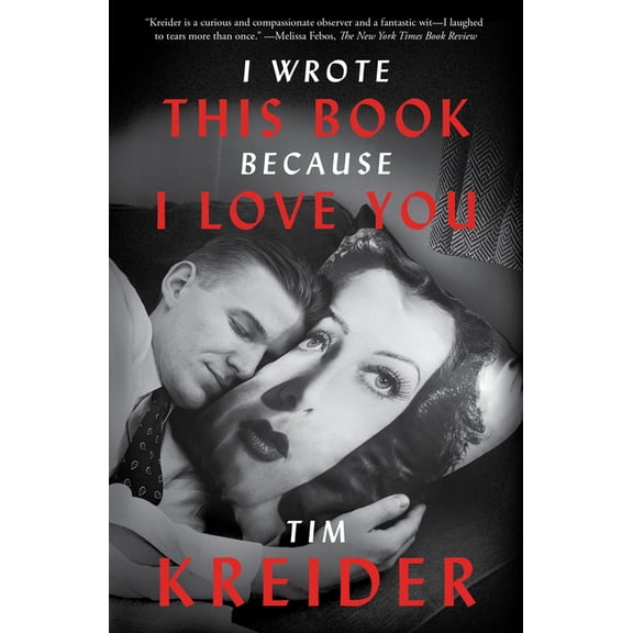 I Wrote This Book Because I Love You: Essays, (Paperback)