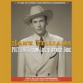 thumbnail image 2 of Hank Williams - Pictures From Life's Other Side: The Man And His - Music & Performance - CD, 2 of 2