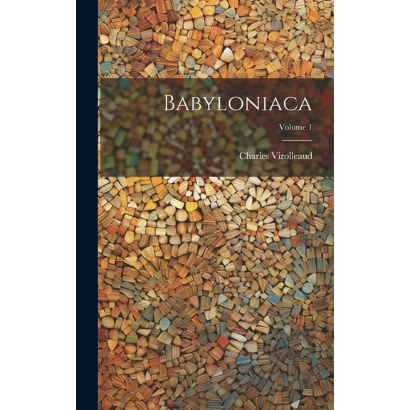 Babyloniaca; Volume 1 (Hardcover)