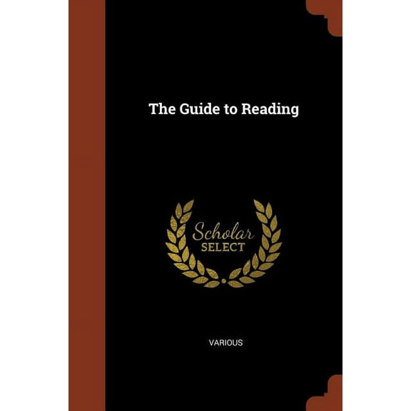 The Guide to Reading (Paperback)
