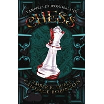 Chess (Vampires in Wonderland, 2), (Paperback)