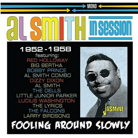 Smith,Al & His Orchestra - In Session 1952-1958: Fooling Around Slowly - Music & Performance - CD