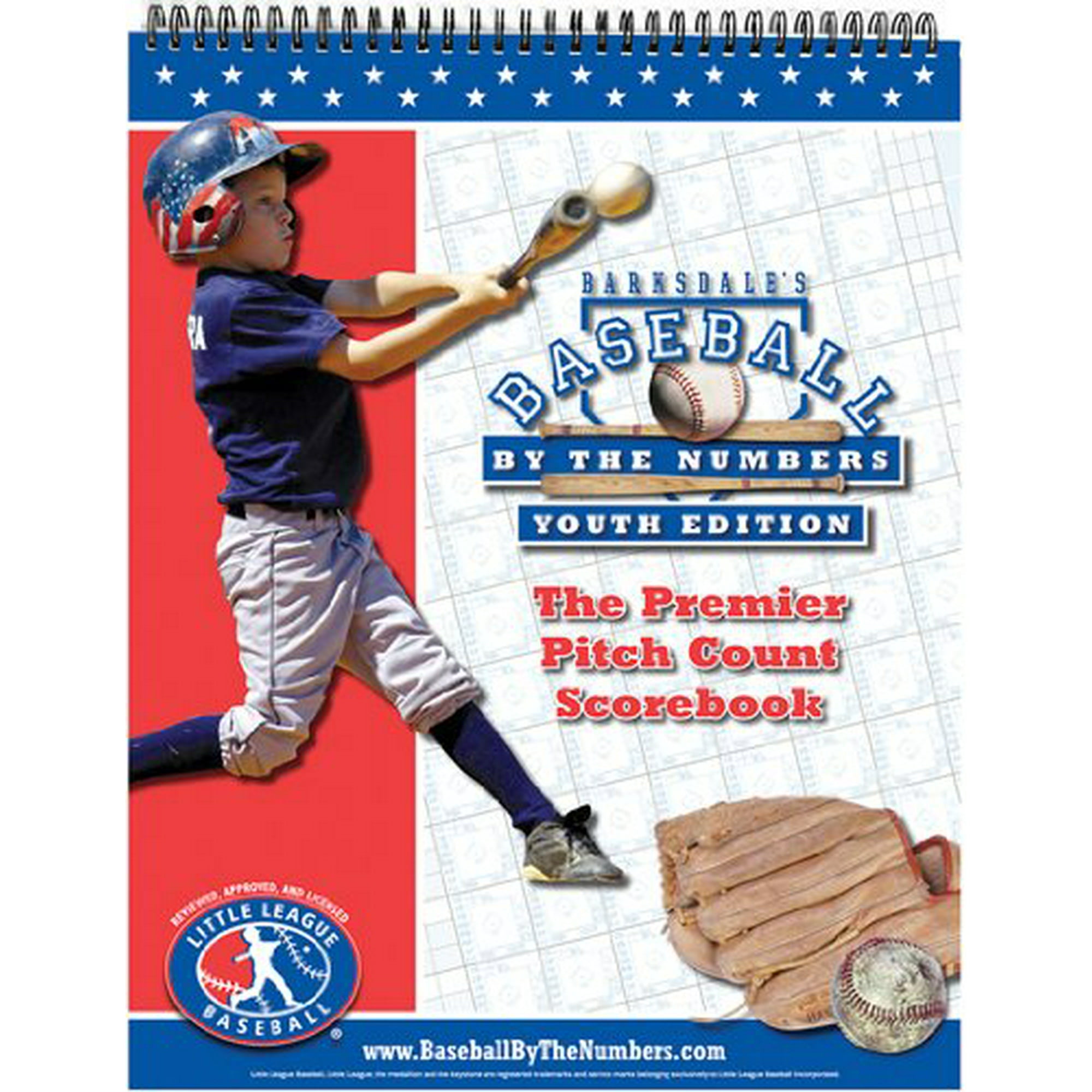 Barksdale's Baseball by the Numbers Youth Edition: The Premier Pitch Count Scorebook [Book]