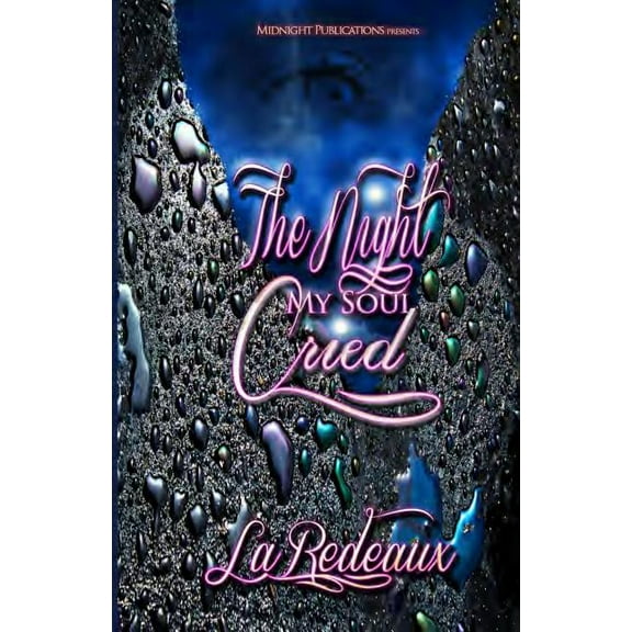 The Night My Soul Cried (Paperback)