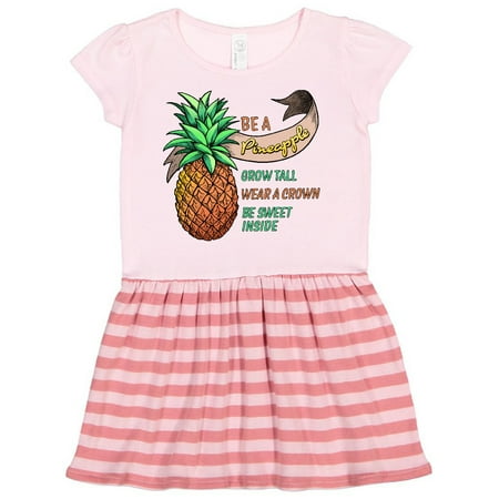 

Inktastic Be a Pineapple Grow Tall Wear a Crown Be Sweet Gift Toddler Girl Dress