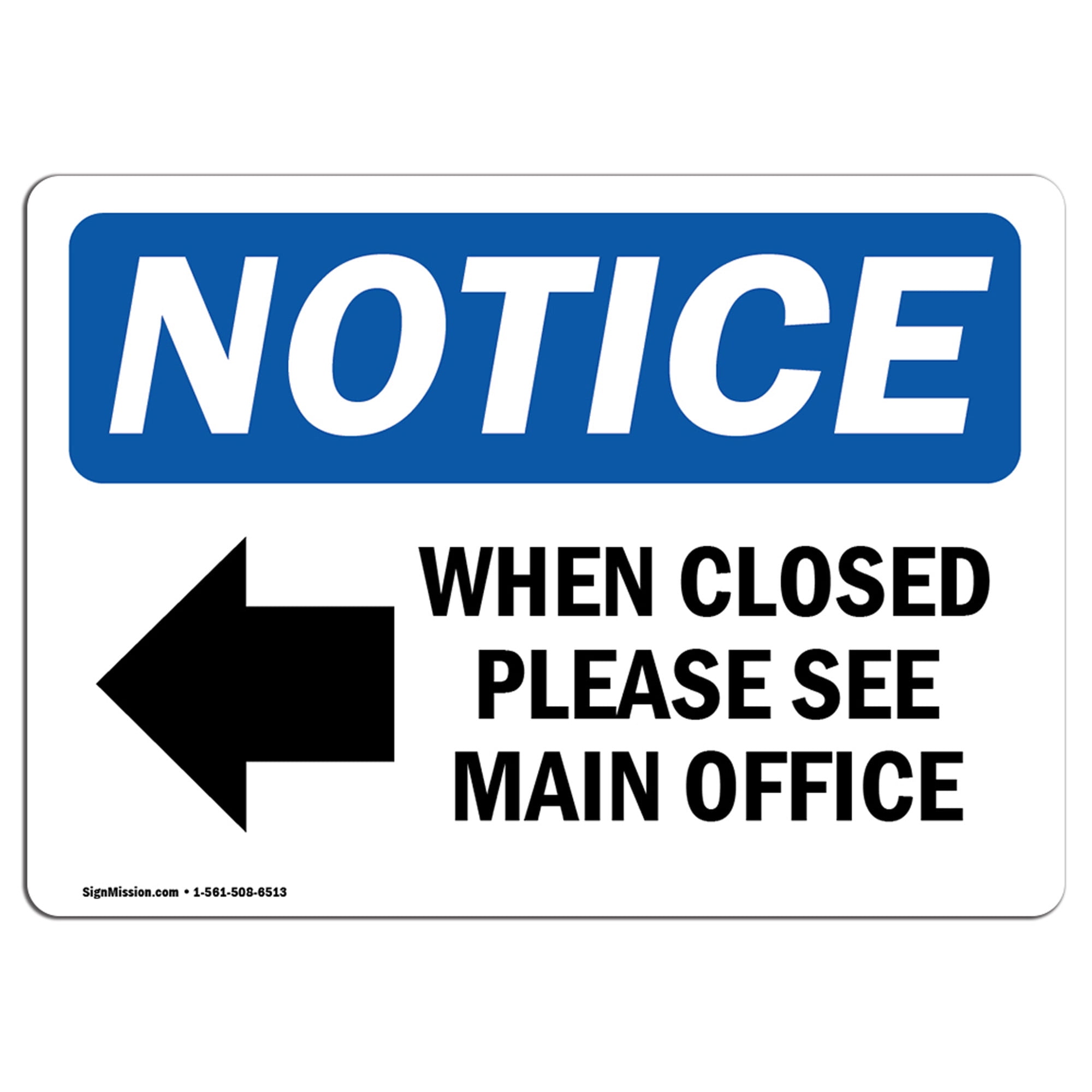 NOTICE Please Use Other Door Sign With SymbolHeavy Duty OSHA Notice