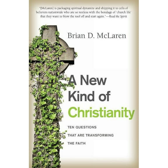 A New Kind of Christianity: Ten Questions That Are Transforming the Faith, (Paperback)