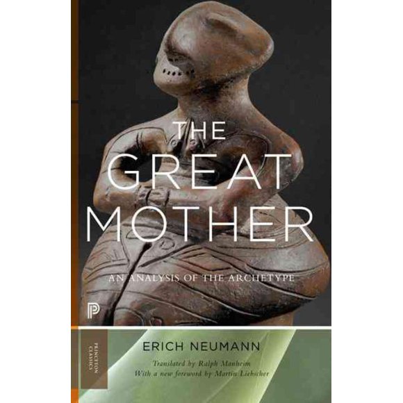 Great Mother an Analysis of the Archetype, Erich Neumann Paperback