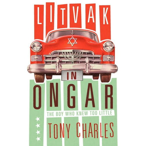 Litvak in Ongar : The Boy Who Knew Too Little.