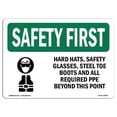 thumbnail image 1 of SignMission OS-SF-A-1218-L-10656 12 x 18 in. OSHA Safety First Sign - Hard Hats, Safety Goggles with Symbol, 1 of 1