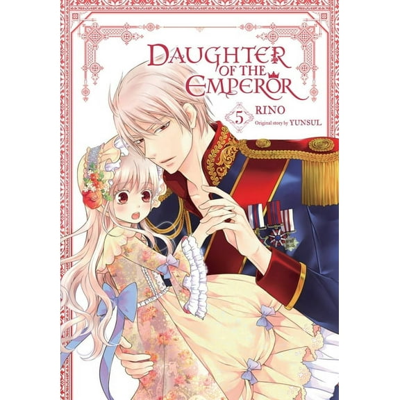Daughter of the Emperor Daughter of the Emperor, Vol. 5: Volume 5, Book 5, (Paperback)