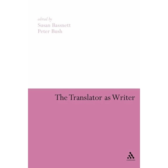 The Translator as Writer, (Paperback)