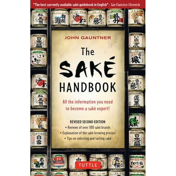 Pre-Owned The Sake Handbook: All the Information You Need to Become a Sake Expert! (Paperback) 0804834253 9780804834254