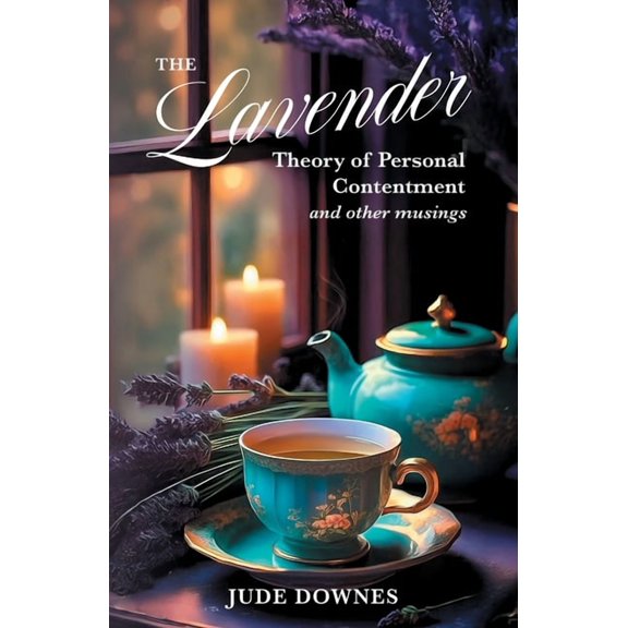 The Lavender Theory of Personal Contentment, (Paperback)