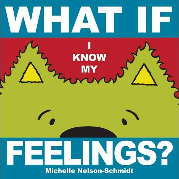 What If I Know My... Feelings, (Board Book)