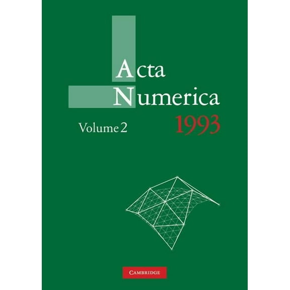 ACTA Numerica ACTA Numerica 1993: Volume 2, Book 2, (Hardcover)