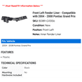 thumbnail image 2 of Front Left Fender Liner - Compatible with 2004 - 2008 Pontiac Grand Prix 2005 2006 2007, 2 of 2