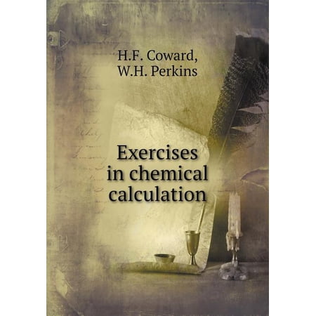 Exercises in Chemical Calculation (Paperback)