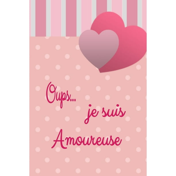 Oups Je Suis Amoureuse Carnet De Notes Original A Remplir Pour La Saint Valentin Anniversaire 6