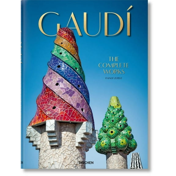 GaudÃ­. the Complete Works, (Hardcover)