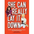 thumbnail image 2 of She Can Really Lay It Down : 50 Rebelles, Rockers et Révolutionnaires Musicaux (Qui Se Trouvèrent Femmes), 2 of 3