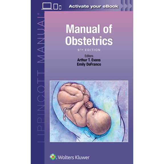 Pre-Owned Manual of Obstetrics (Paperback) by Arthur T Evans, Emily Defranco