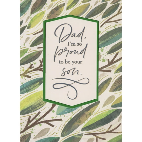 Designer Greetings Dad, I'm So Proud to Be Your Son: Repeating Diagonal Leaves Father's Day Card