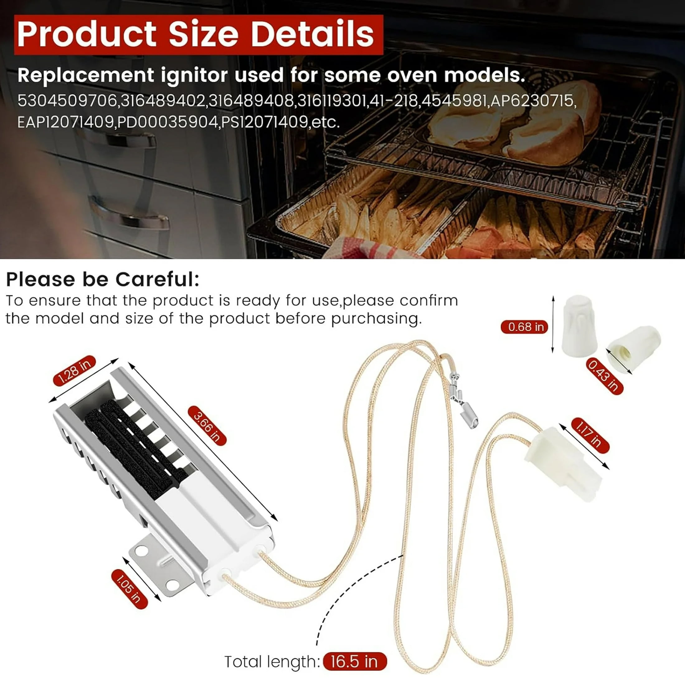 5304509706 Gas Oven Igniter 316489402 Replacement for FrigiDaire Kenmore Oven Igniter for Gas Stove - Replaces 5304509706 WB2X10016 316489408 PS12071409 AP6230715