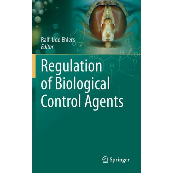 Regulation of Biological Control Agents, (Hardcover)