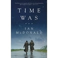 thumbnail image 1 of Pre-Owned Time Was (Paperback) 0765391465 9780765391469, 1 of 1