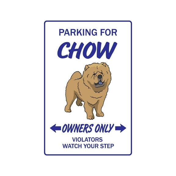CHOW CHOW Sign dog pet parking road signs vet groomer breed puppy | Indoor/Outdoor | 14" Tall